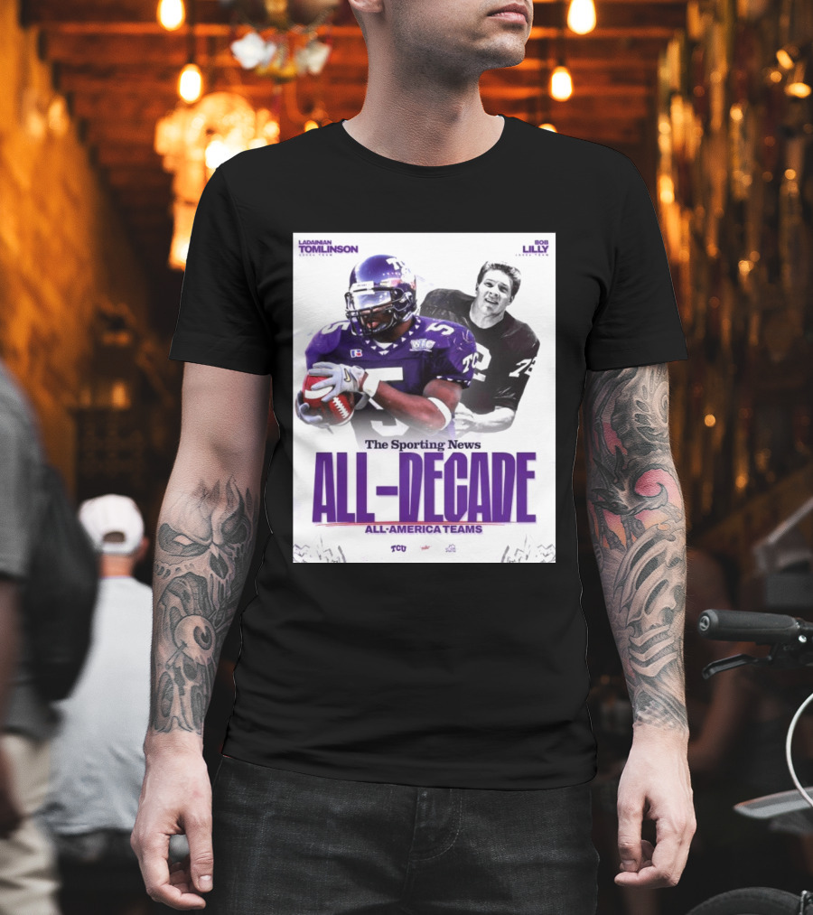 TCU Sporting News All Decade All America Teams LaDainian Tomlinson Bob Lilly T-Shirt