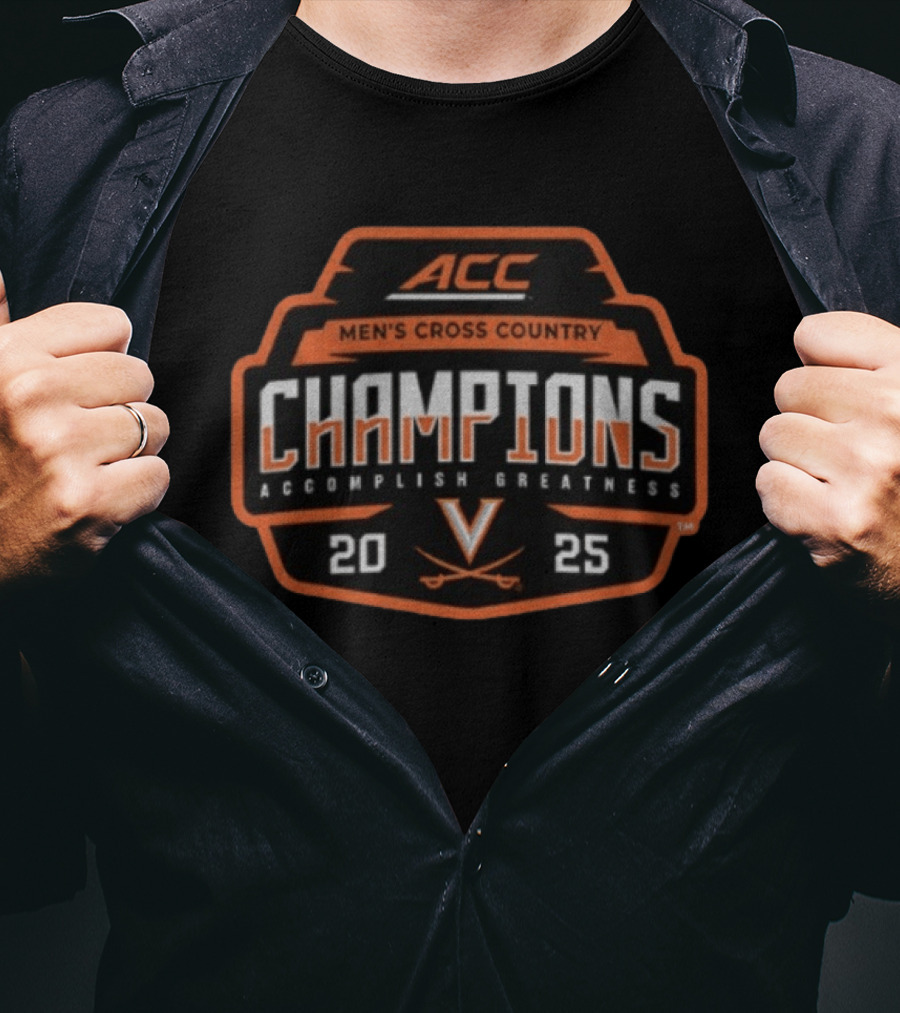 ACC Men's Cross Country Champions 2025 Accomplish Greatness Virginia Cavaliers T-Shirt