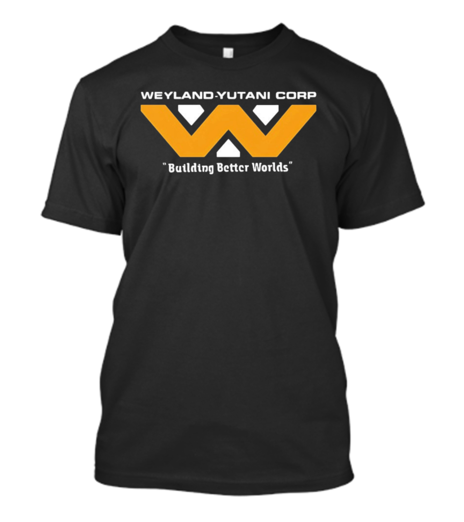 Weyland Yutani Corp Building Better Worlds T-Shirt