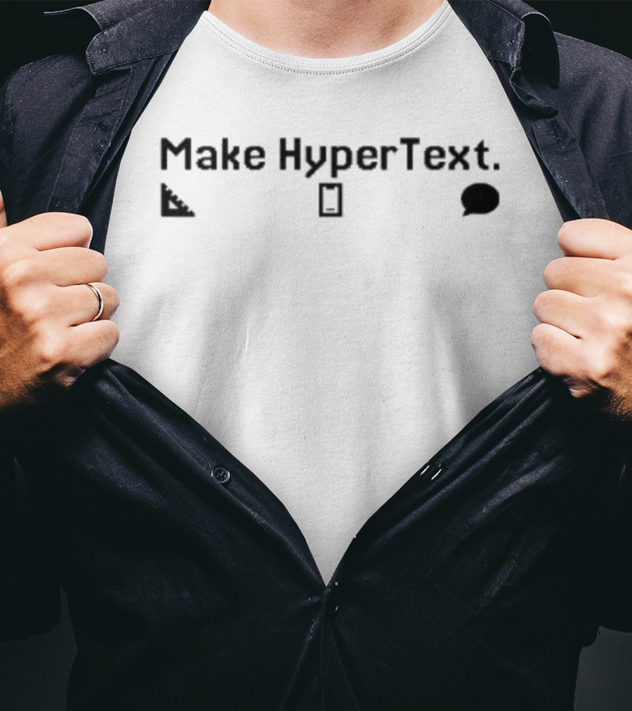 Make HyperText Icons Speech Bubble Rectangle Ruler T-Shirt
