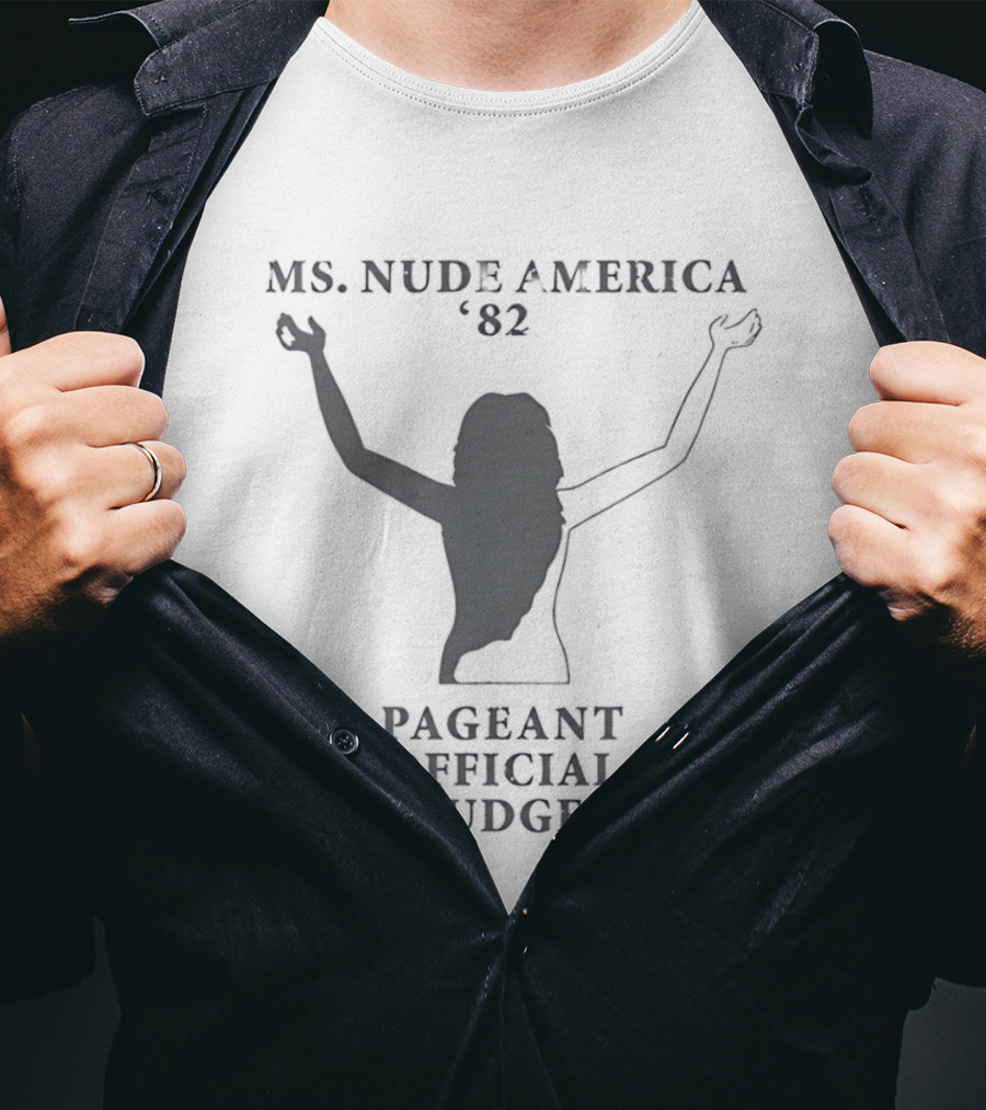 Ms Nude America '82 Pageant Official Judge T-Shirt