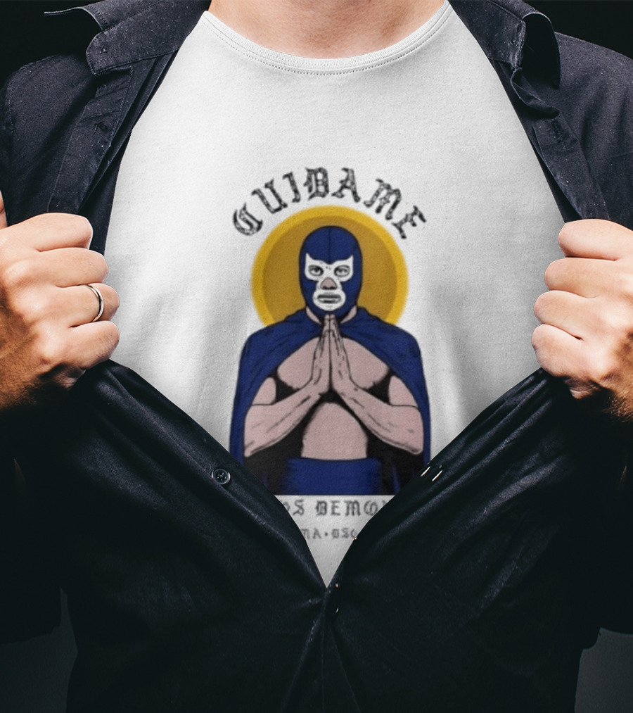Cuidame De Los Demonios Original Blue Demon Luchador Praying Hands T-Shirt