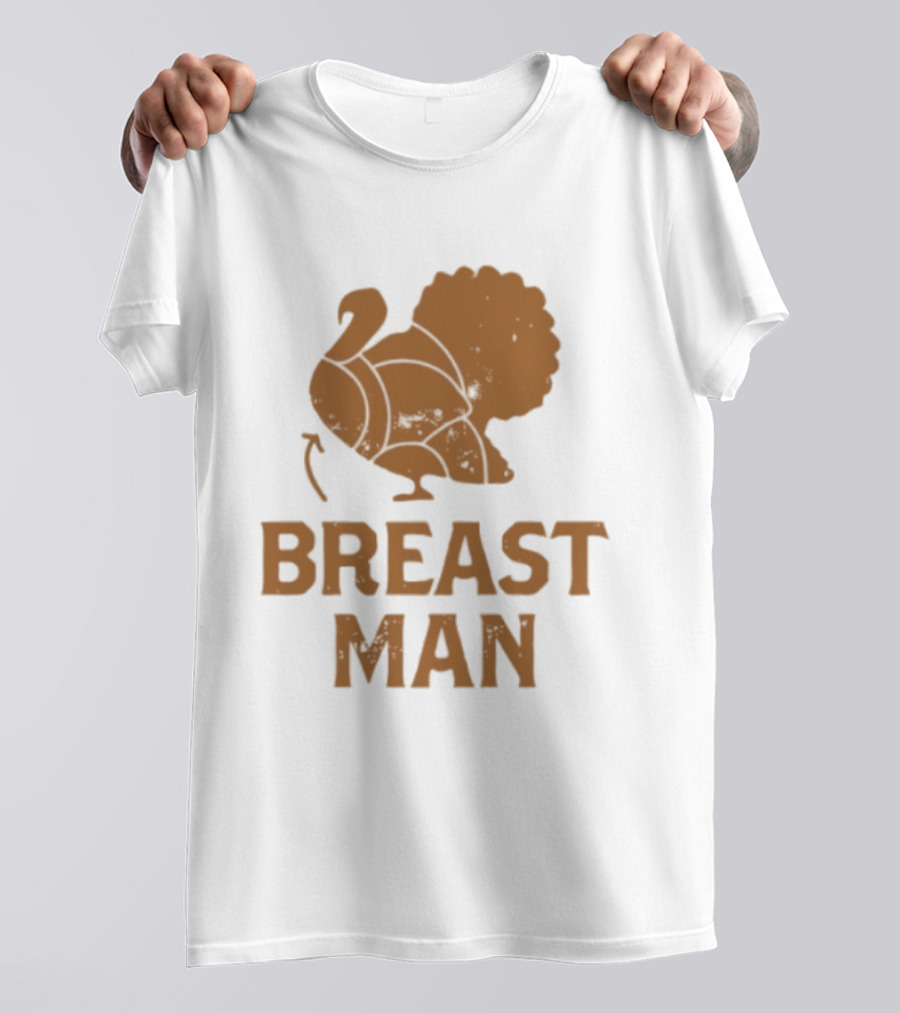 Breast Man Original Turkey T-Shirt
