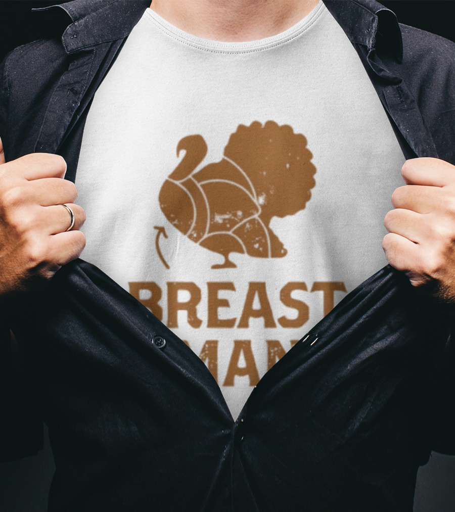 Breast Man Original Turkey T-Shirt