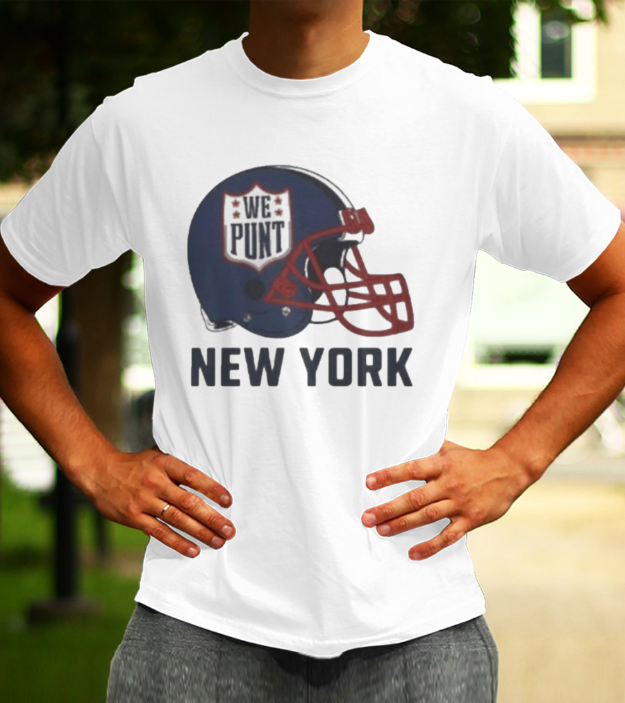 New York Giants Helmet We Punt Football Sports Fan T-Shirt