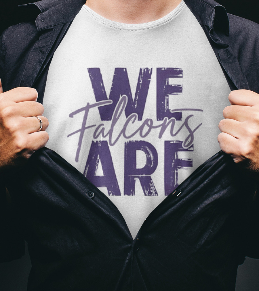 We Are Falcons Team Spirit Football T-Shirt