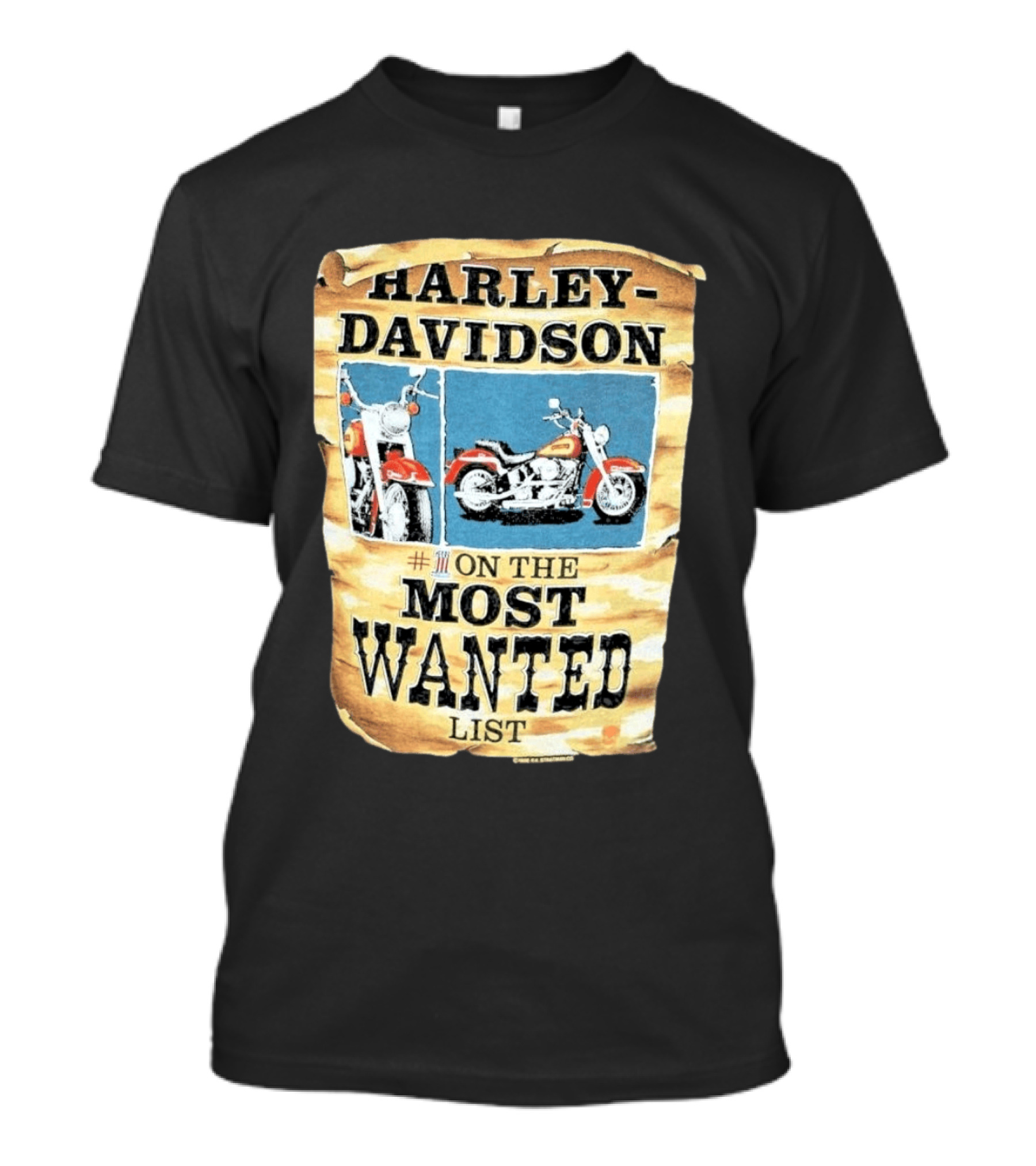 Harley Davidson #1 On The Most Wanted List Motorcycle 1986 Bismarck North Dakota T-Shirt