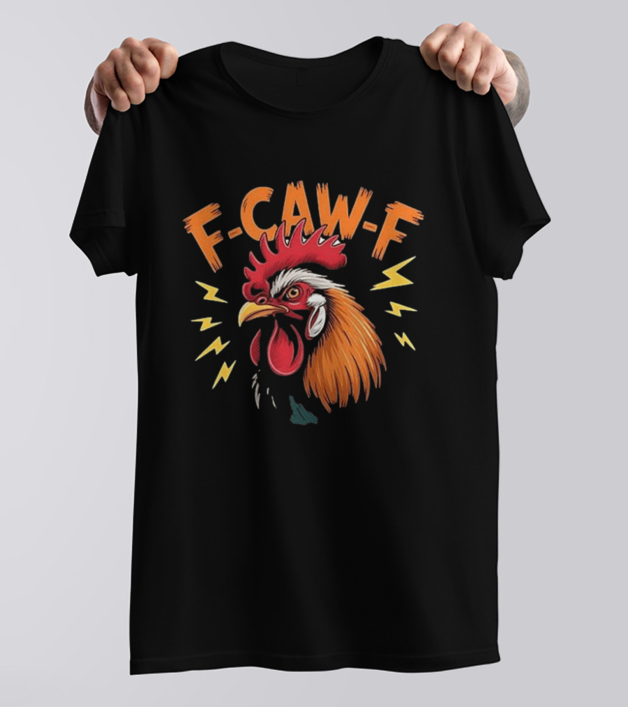 F Caw F Humor Meme Rooster Thunderbolts T-Shirt