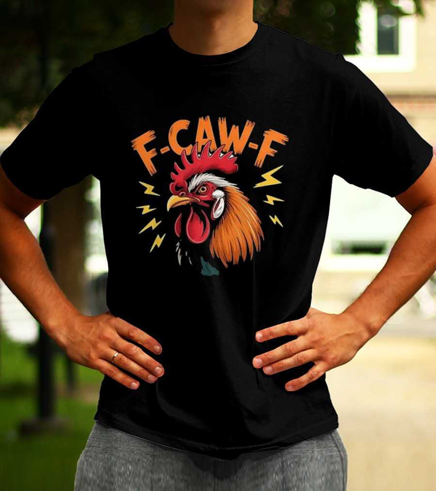 F Caw F Humor Meme Rooster Thunderbolts T-Shirt