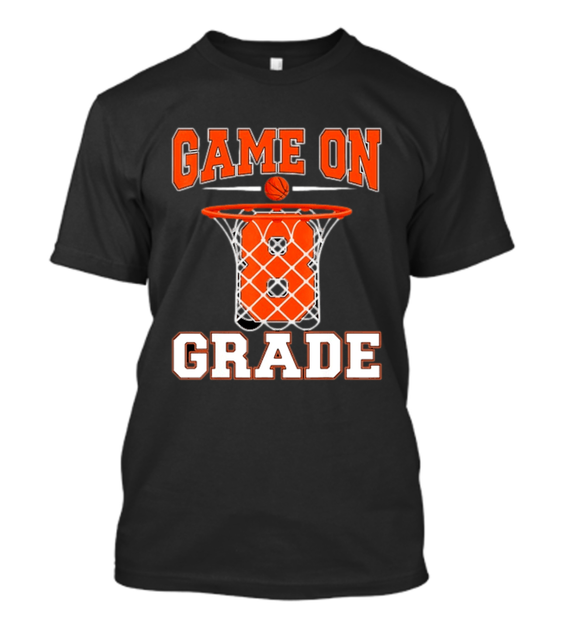 Game On 8th Grade Basketball Back To School T-Shirt