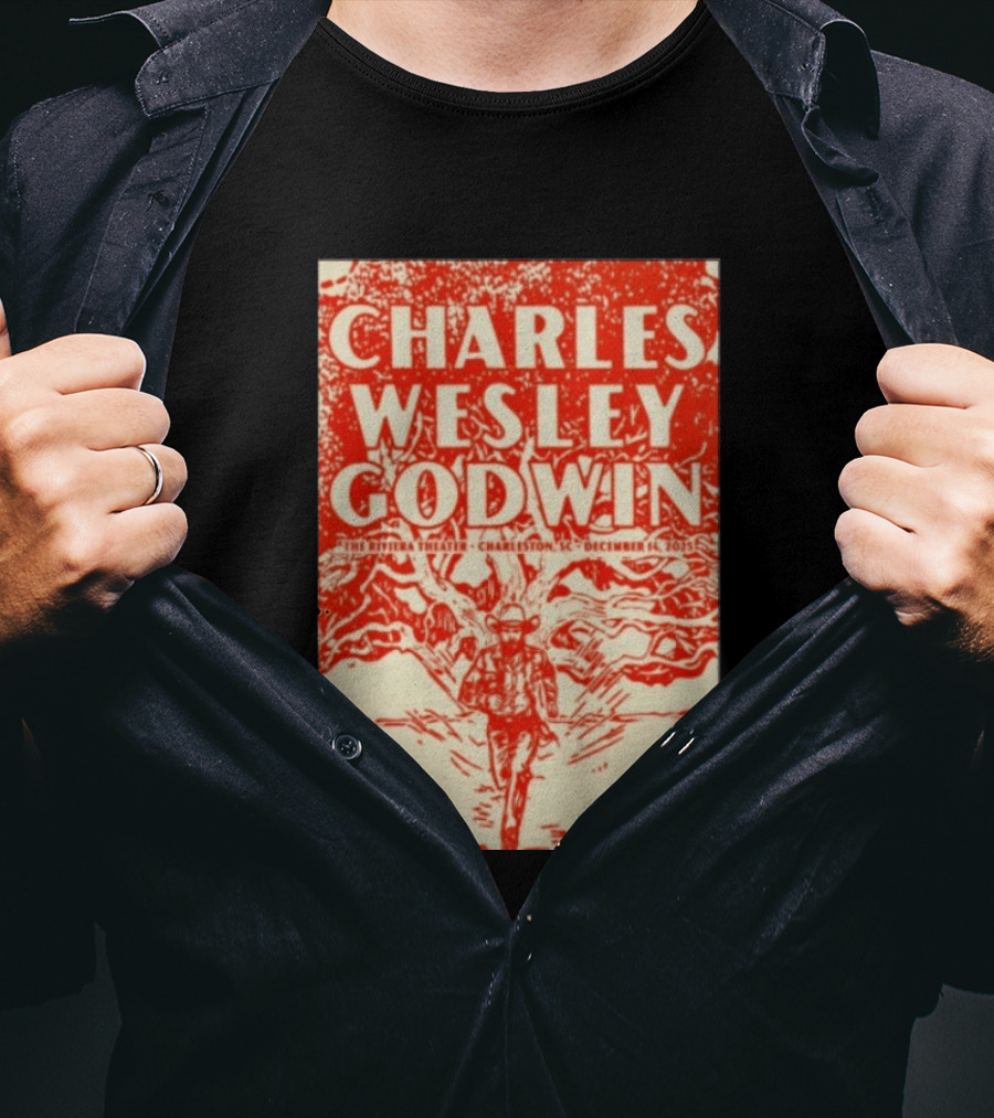 Charles Wesley Godwin Live At The Riviera Theater Charleston SC December 14 2025 T-Shirt