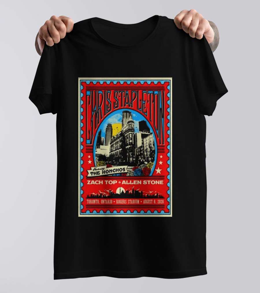 Chris Stapleton Featuring The Honchos Zach Top Allen Stone Toronto Rogers Stadium August 6 2026 T-Shirt