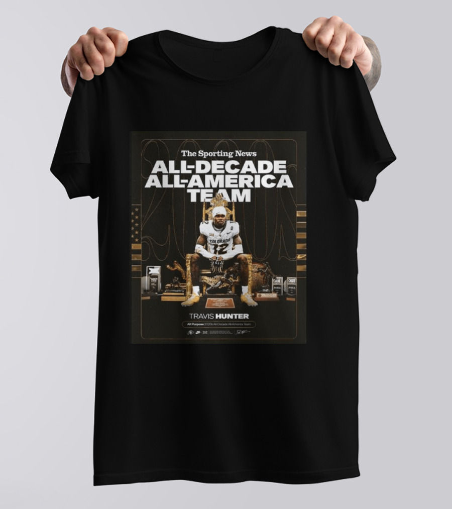 The Sporting News All Decade All America Team Travis Hunter Colorado Football 2020s T-Shirt