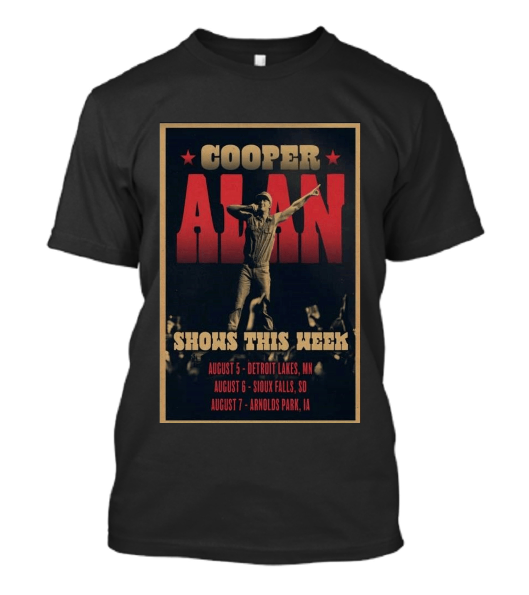 Cooper Alan Shows This Week August 6 Sioux Falls SD Event T-Shirt