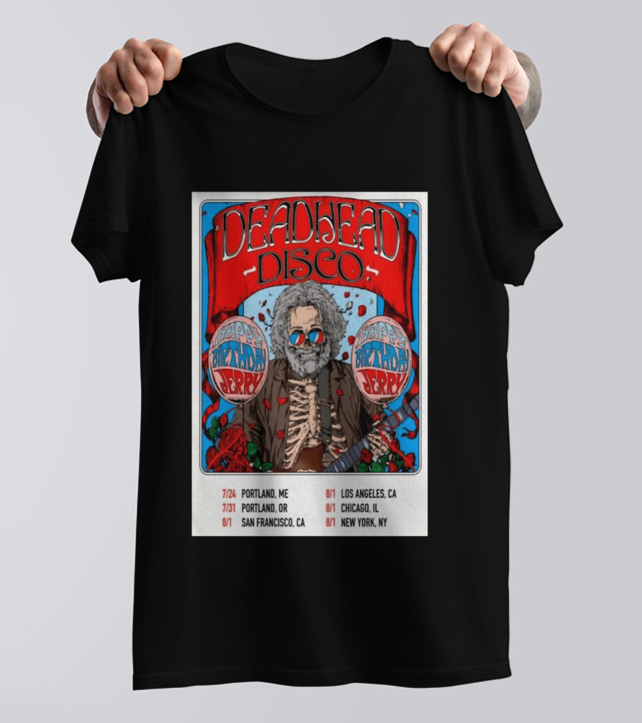 Deadhead Disco Happy Birthday Jerry 2026 Portland Chicago San Francisco New York T-Shirt