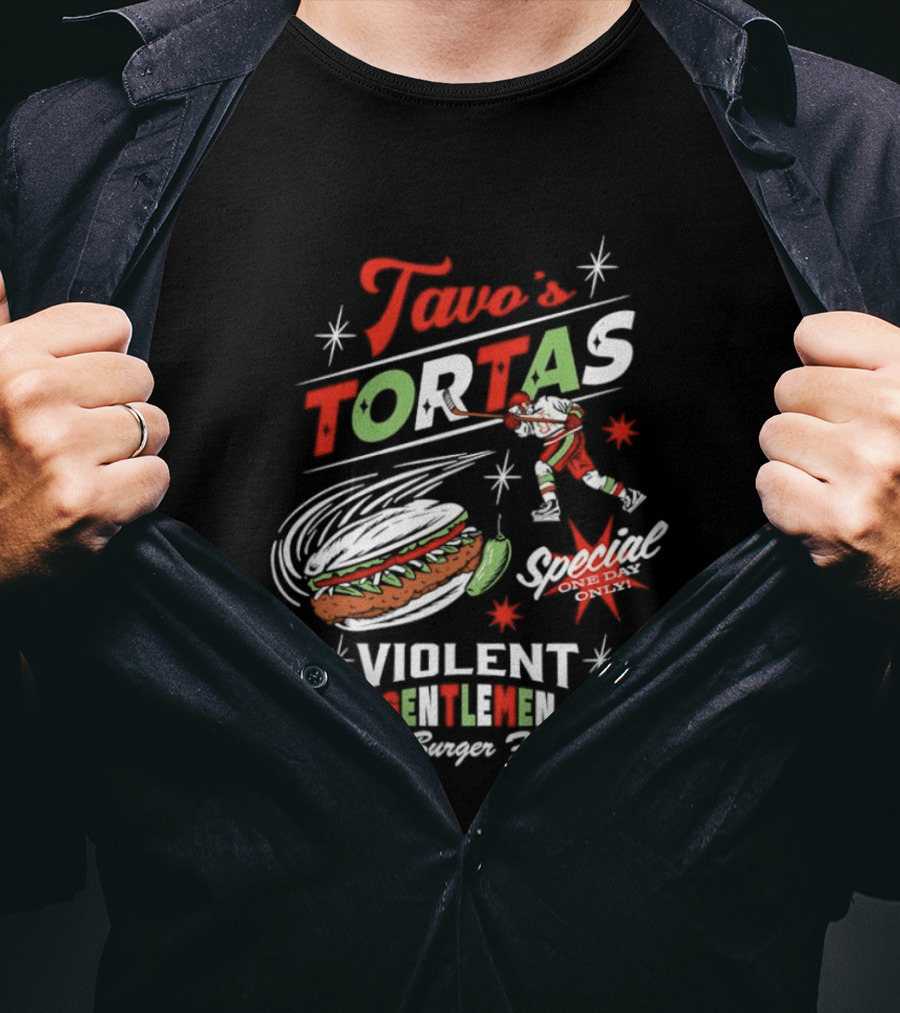 Tavo's Tortas Violent Gentlemen Free Burger Friday Special One Day Only Hockey Player Flying Torta Jalapeno T-Shirt