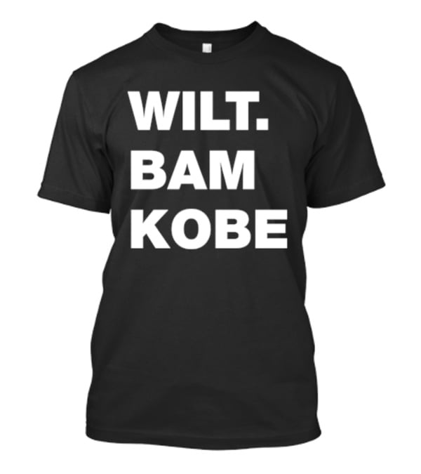 Wilt Bam Kobe T-Shirt