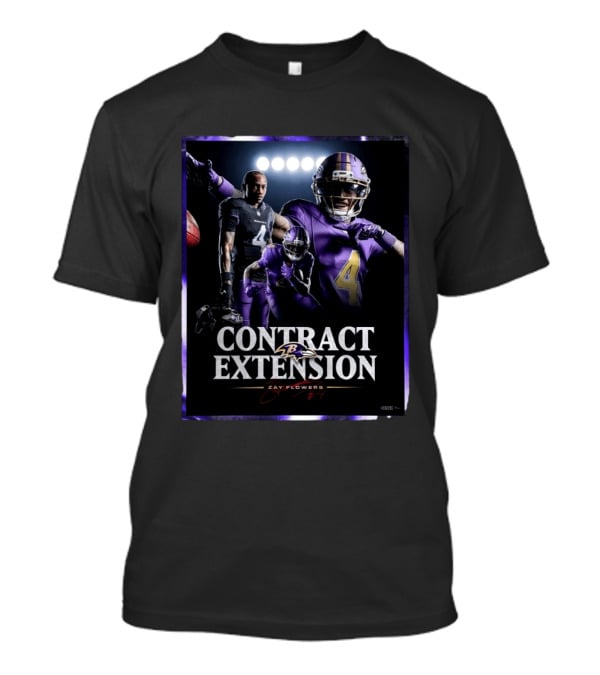 Contract Extension Zay Flowers Baltimore Ravens Number 4 T-Shirt
