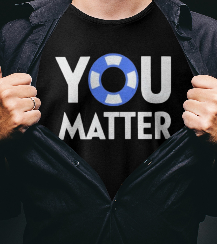 YOU Matter Lifebuoy Symbol Blue White T-Shirt