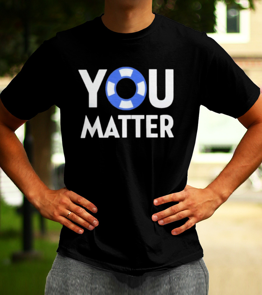 YOU Matter Lifebuoy Symbol Blue White T-Shirt