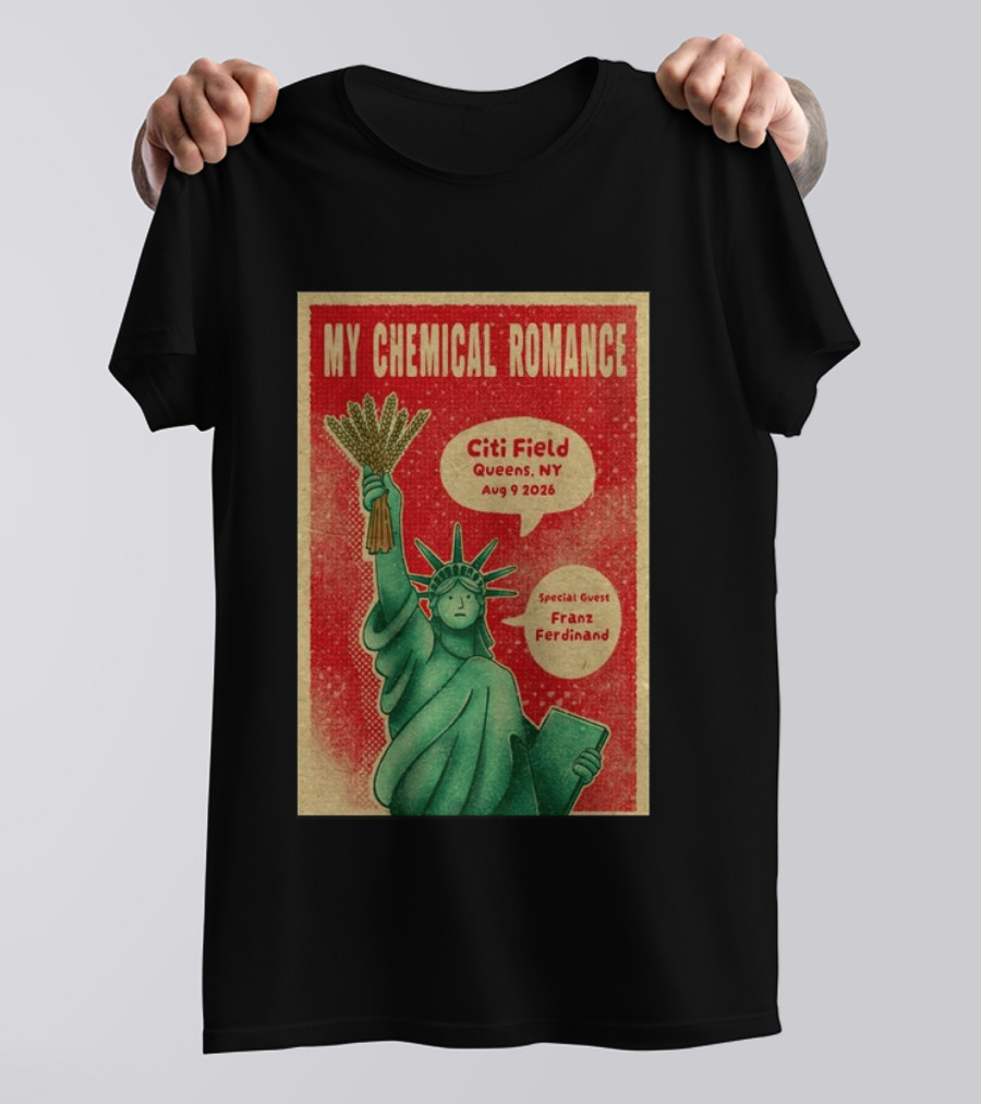My Chemical Romance Citi Field Queens NY August 9 2026 Special Guest Franz Ferdinand Statue Of Liberty T-Shirt