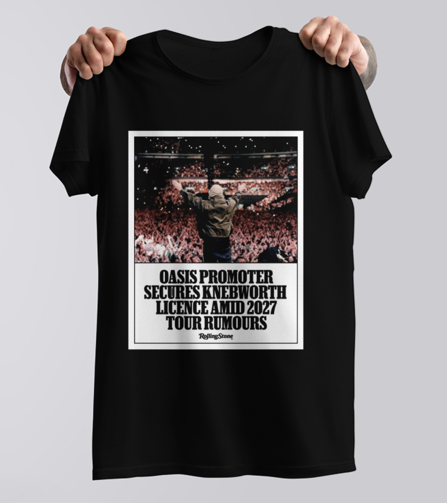 Rolling Stone Oasis Promoter Secures Knebworth Licence Amid 2027 Tour Rumours T-Shirt