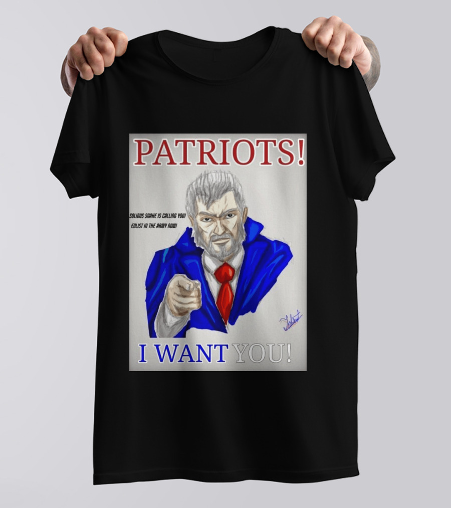 Patriots Solidus Snake Is Calling You Enlist In The Army Now I Want You T-Shirt