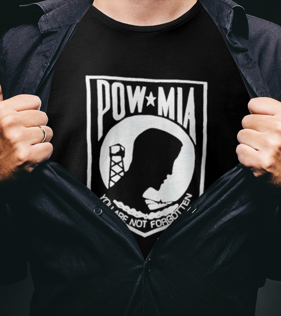 POW MIA You Are Not Forgotten Military Remembrance T-Shirt