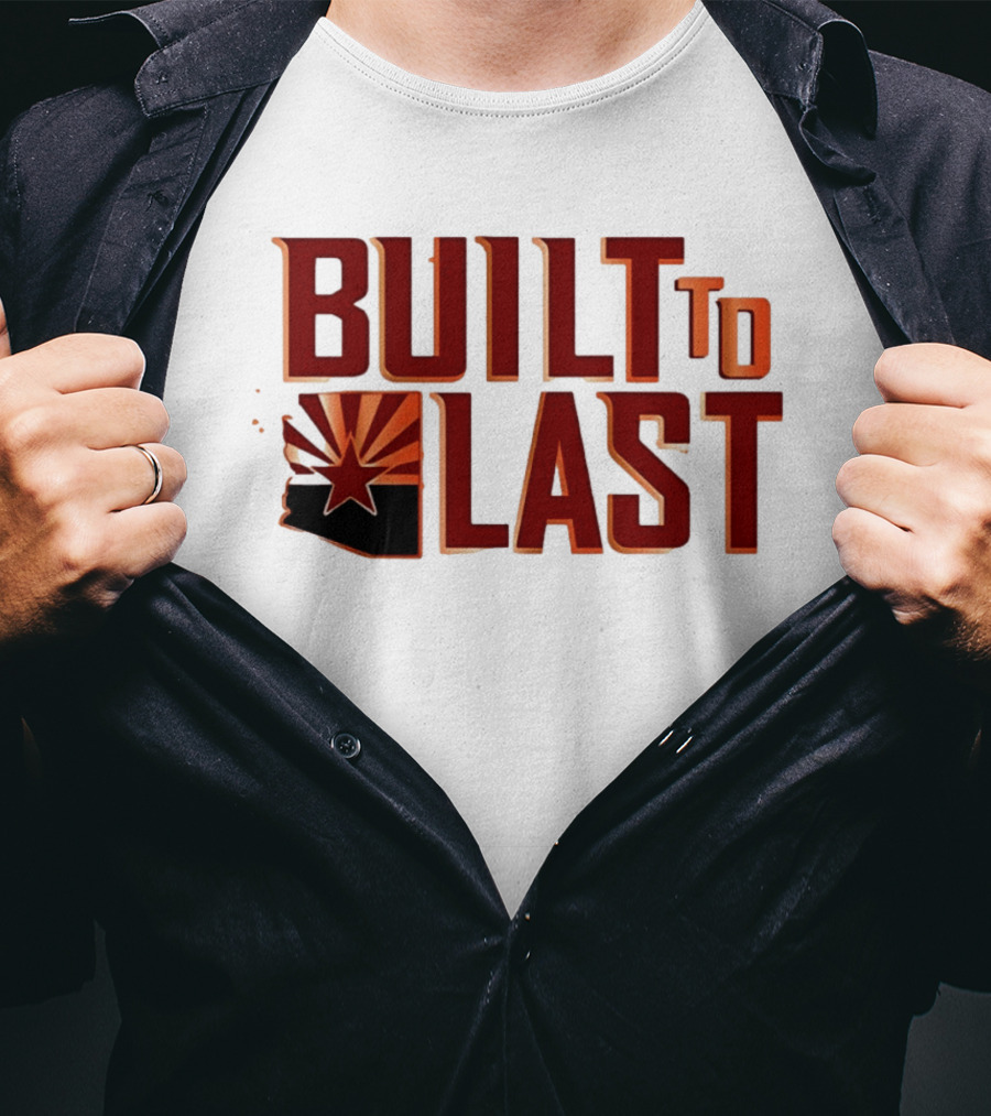 Built To Last Arizona State Flag Star Sunburst T-Shirt