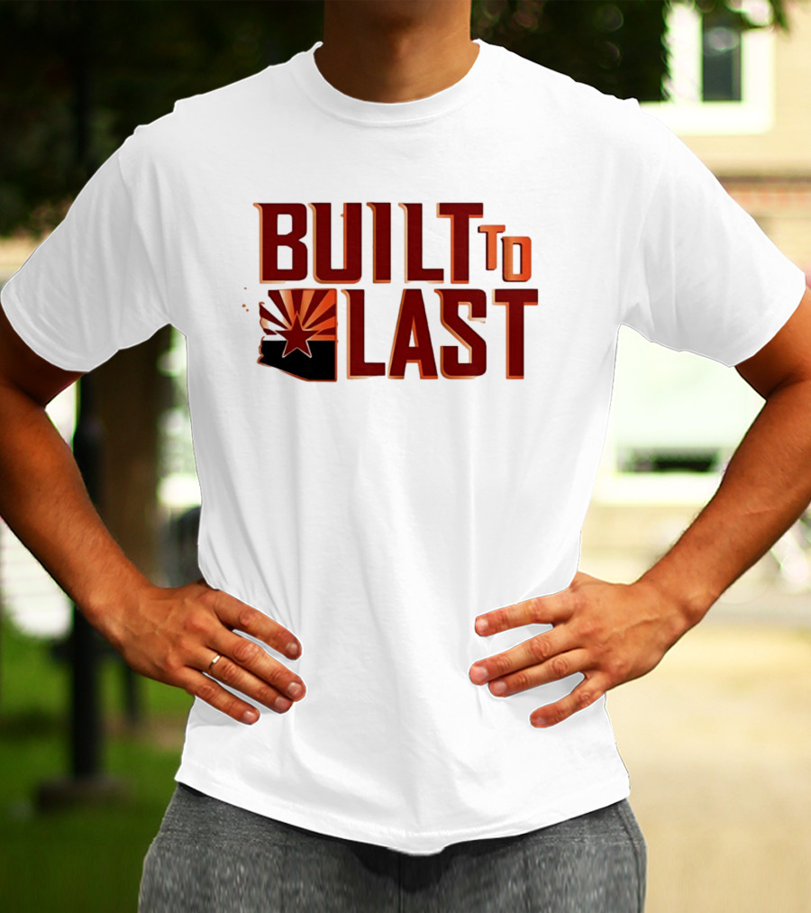 Built To Last Arizona State Flag Star Sunburst T-Shirt