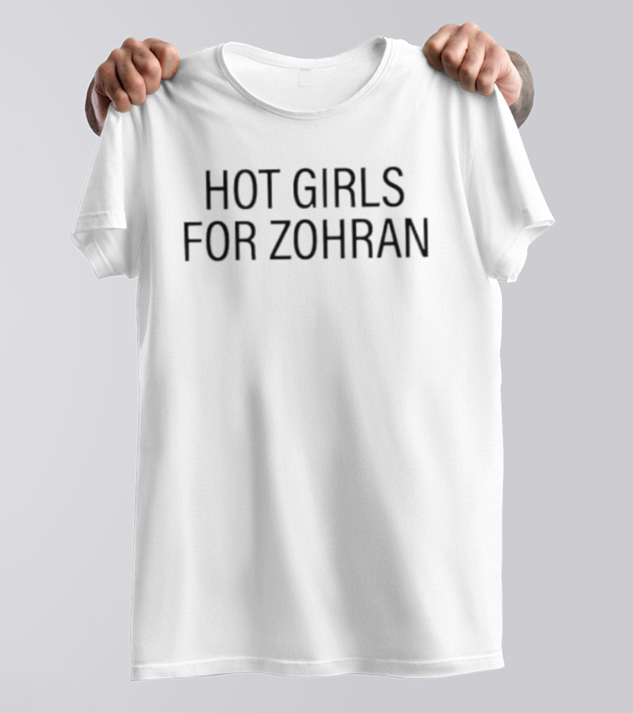Hot Girls For Zohran Original Zohran Kwame Mamdani T-Shirt