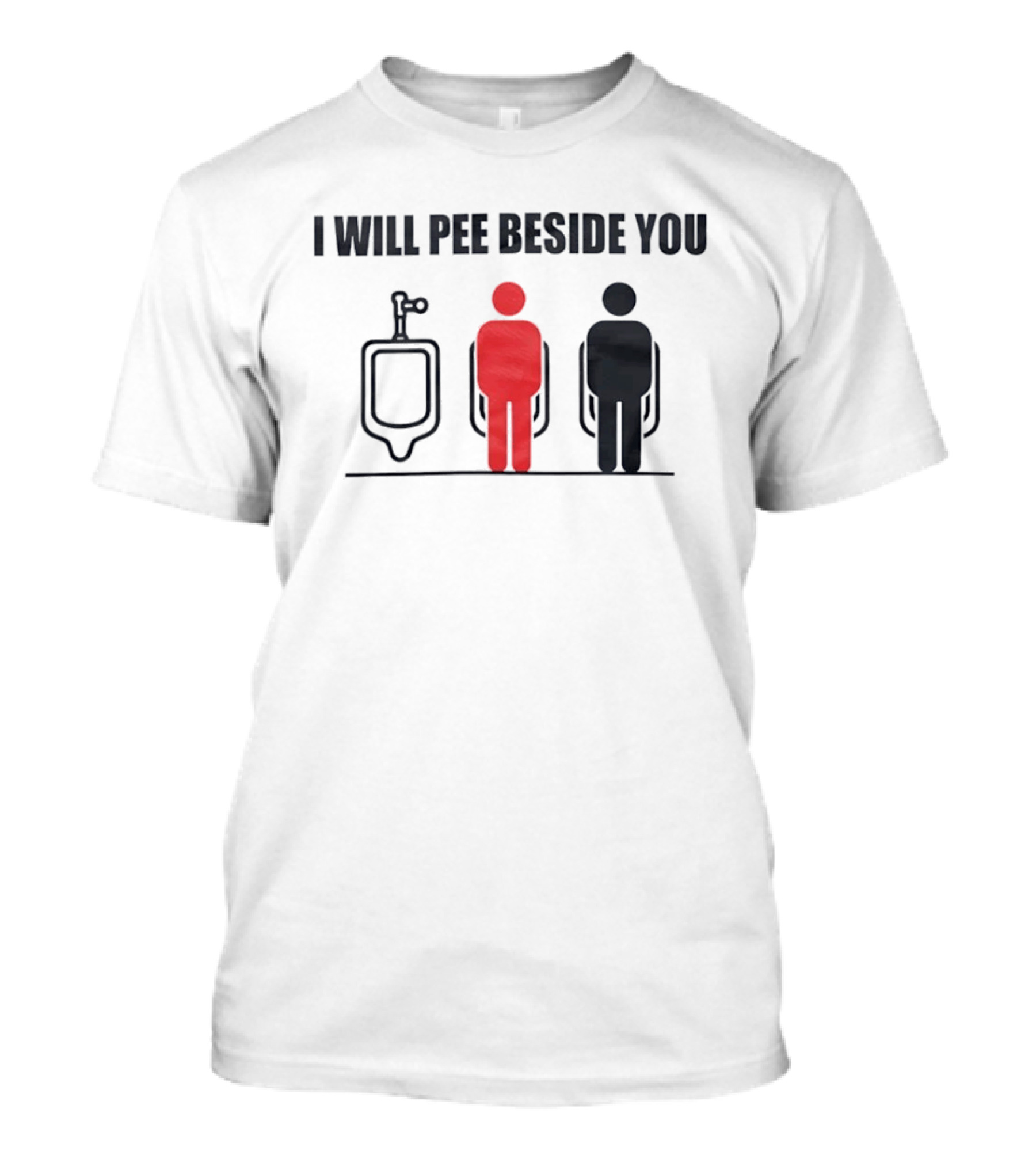 I Will Pee Beside You Red Black Human Figures Urinals T-Shirt