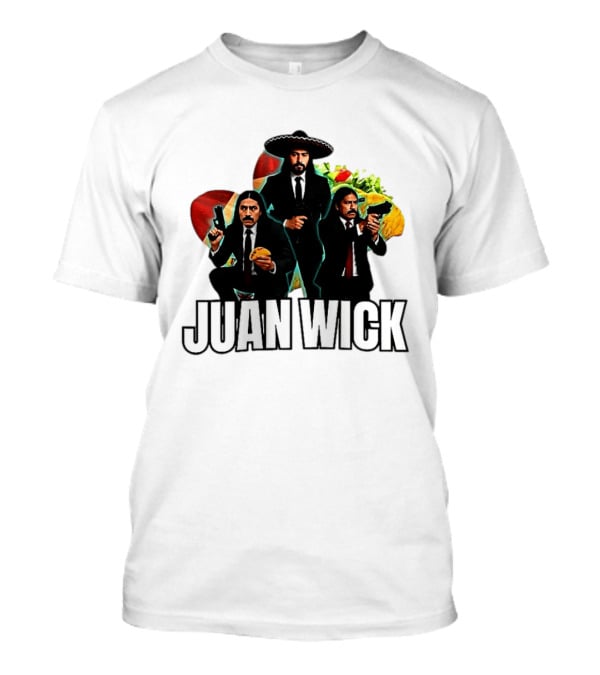 Juan Wick John Wick Taco Sombrero Mexican T-Shirt