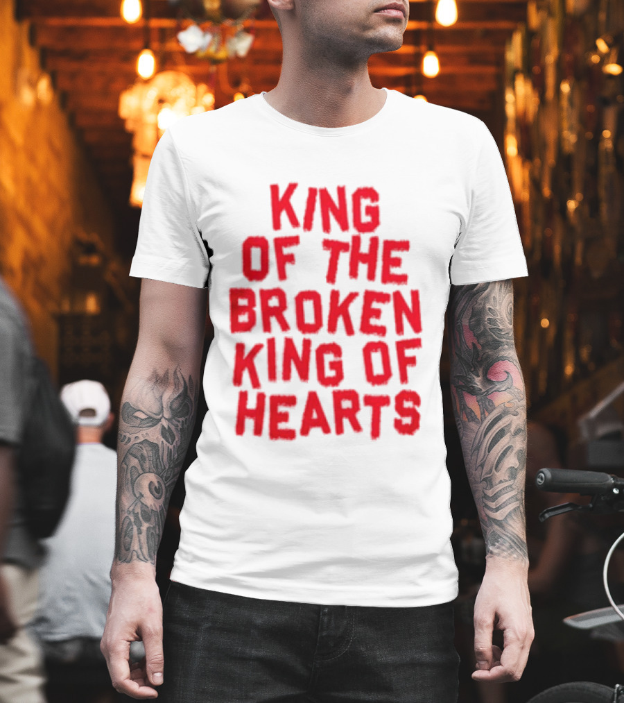 King Of The Broken King Of Hearts Bold Red T-Shirt