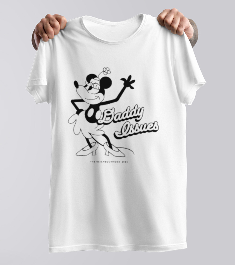 Daddy Issues Minnie The Neighbourhood T-Shirt
