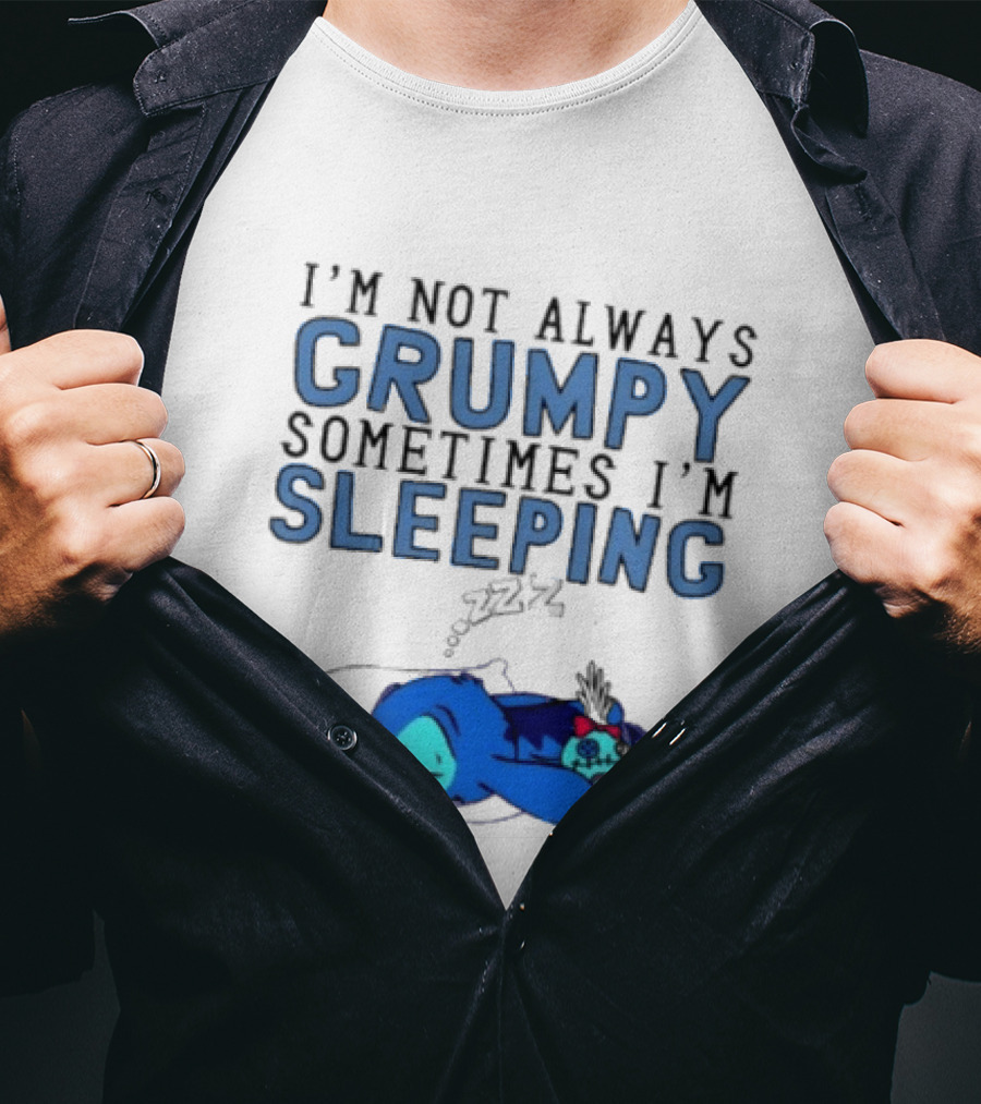 Stitch I'm Not Always Grumpy Sometimes I'm Sleeping Zzz T-Shirt