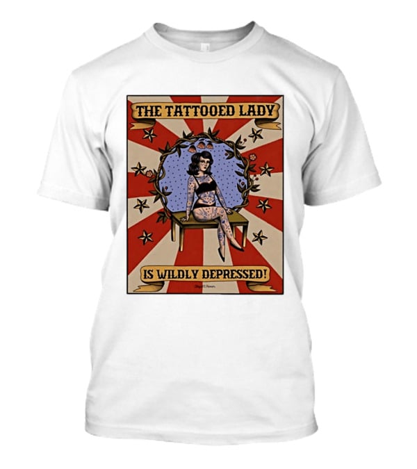 The Tattooed Lady Is Wildly Depressed Vintage Circus T-Shirt