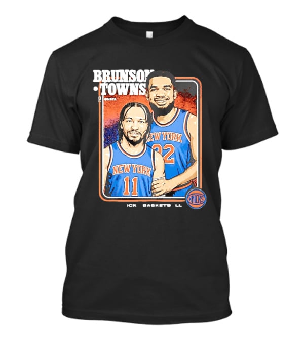Brunson Towns NBA New York Knicks 11 32 Knicks Step Brothers T-Shirt