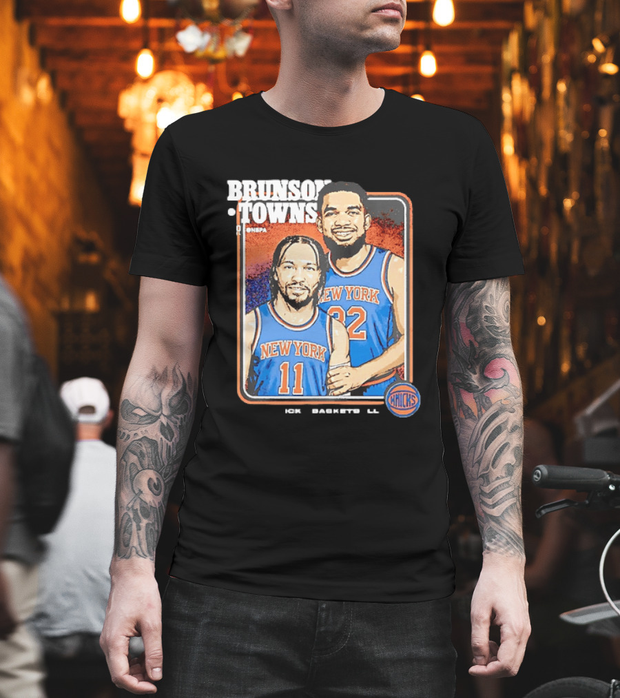 Brunson Towns NBA New York Knicks 11 32 Knicks Step Brothers T-Shirt
