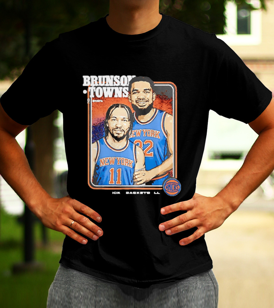 Brunson Towns NBA New York Knicks 11 32 Knicks Step Brothers T-Shirt