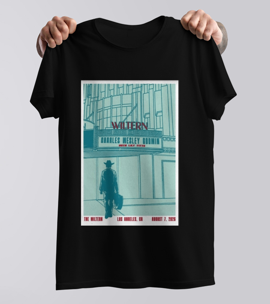 Charles Wesley Godwin Live At The Wiltern With Lilly Hiatt August 7 2026 Los Angeles CA T-Shirt