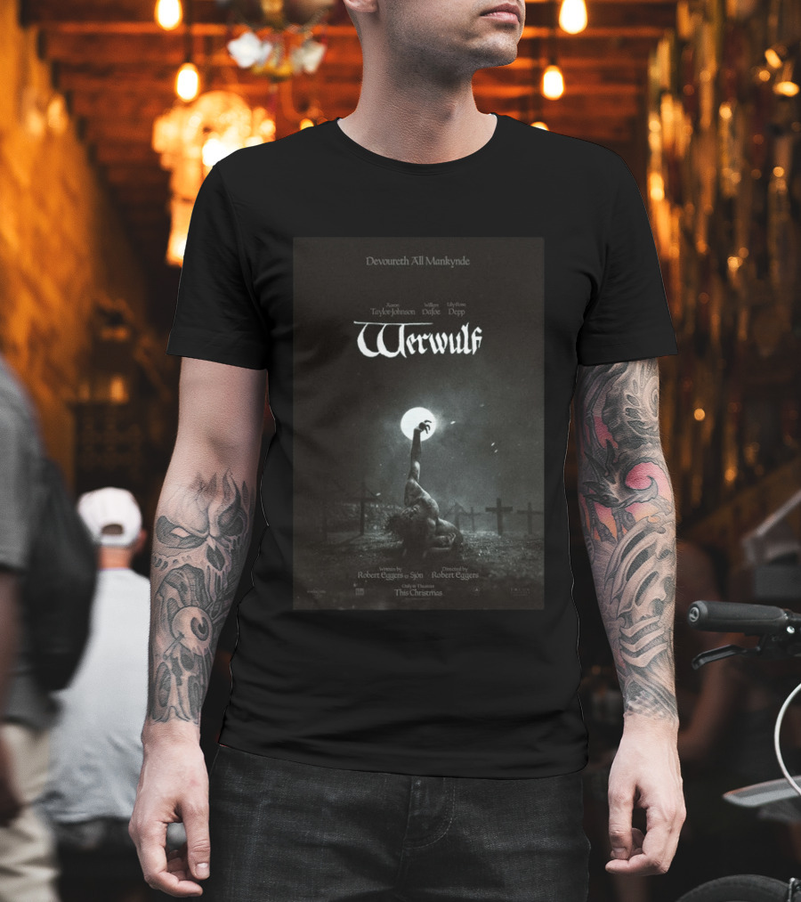 Devoureth All Mankynde Werwulf Aaron Taylor Johnson Willem Dafoe Lily Rose Depp Christmas 2026 T-Shirt