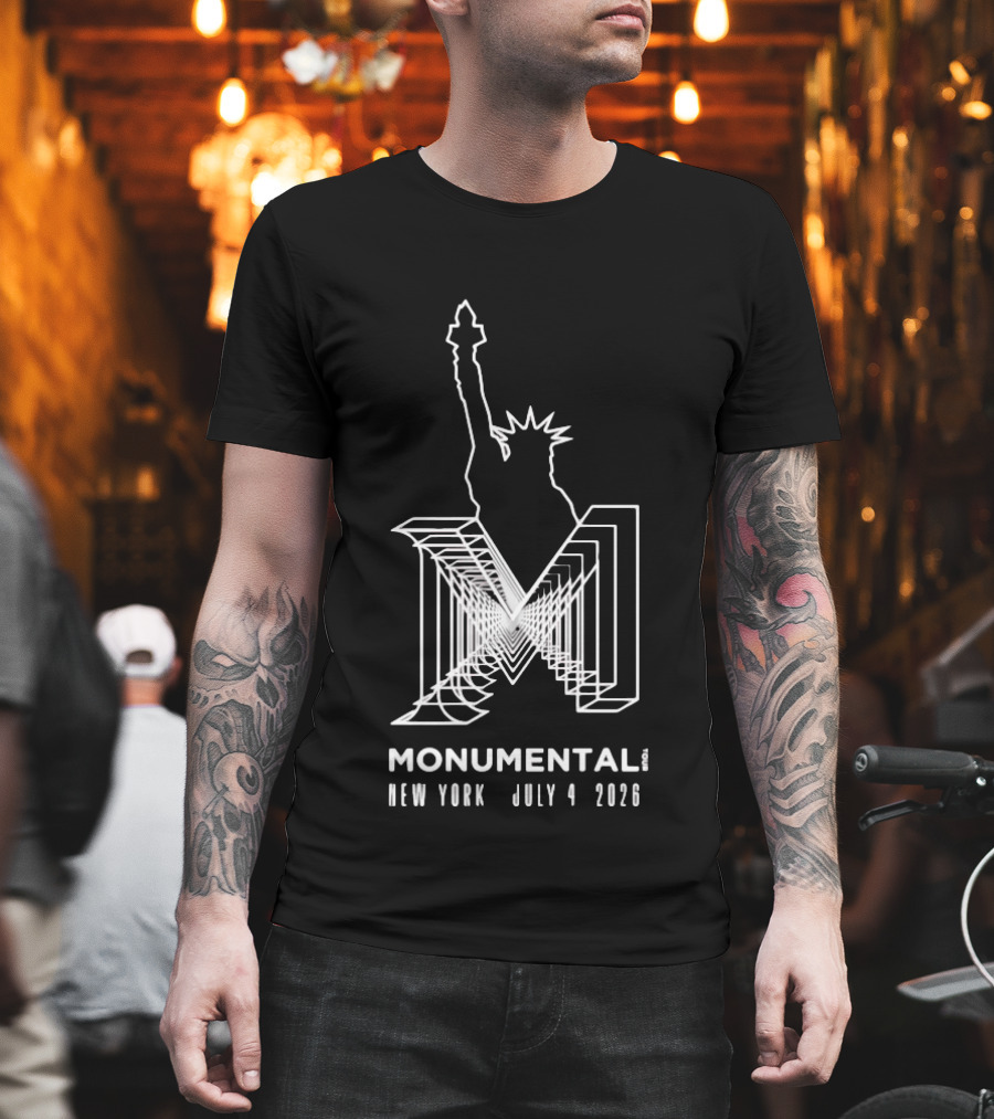 Monumental Tour New York July 4 2026 Live Music Event Statue Of Liberty T-Shirt