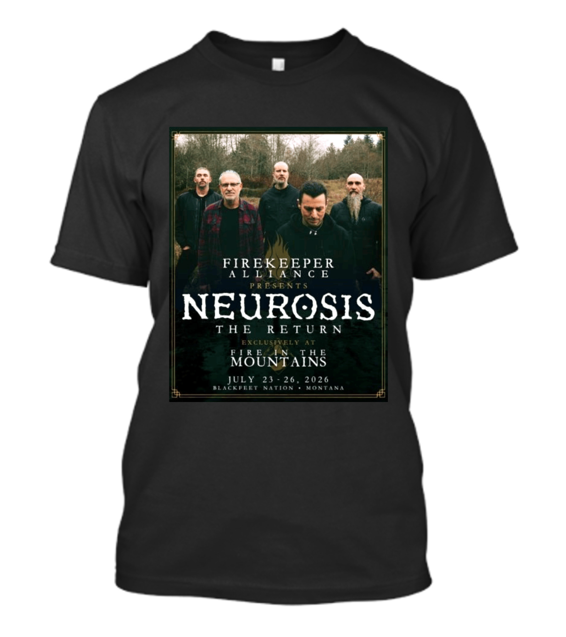 Firekeeper Alliance Presents Neurosis The Return Exclusively At Fire In The Mountains July 23 26 2026 Blackfeet Nation Montana T-Shirt