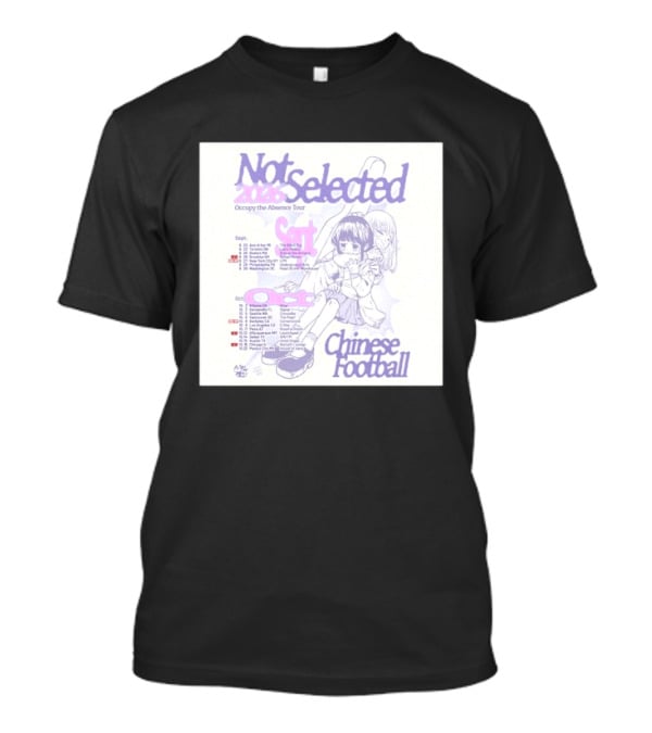 Not Selected 2026 Occupy The Absence Tour Chinese Football Anime T-Shirt