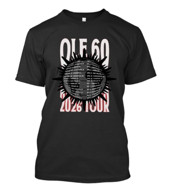 OLE 60 2026 Tour Dates Cities Sunburst T-Shirt