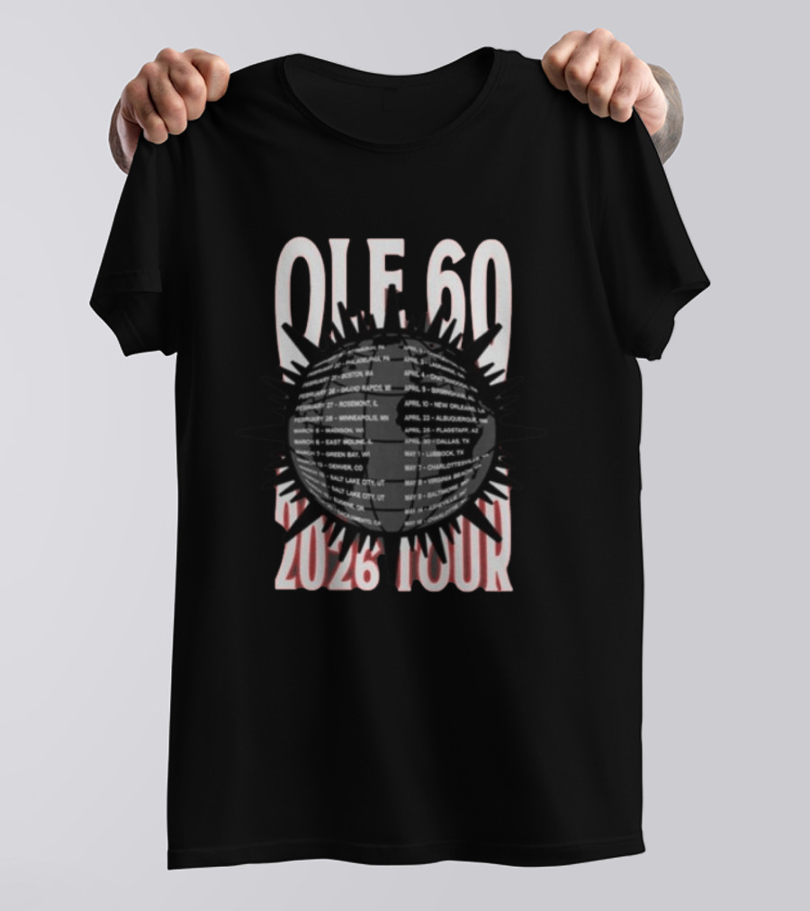 OLE 60 2026 Tour Dates Cities Sunburst T-Shirt