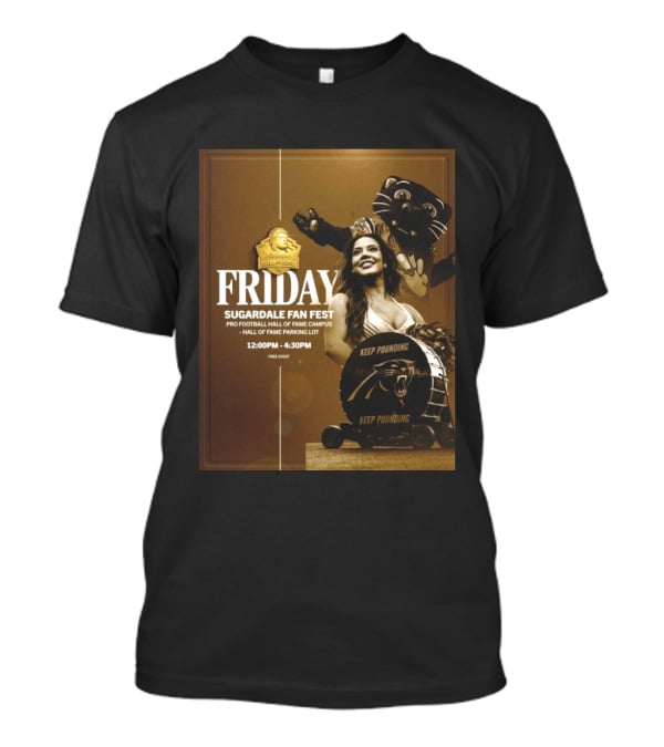 Friday Sugardale Fan Fest Pro Football Hall Of Fame Campus Keep Pounding Event 12PM 4:30PM Free Entry T-Shirt