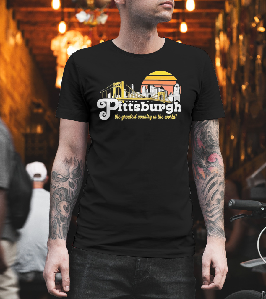 Pittsburgh Skyline With Bridge And Sunset The Greatest Country In The World T-Shirt