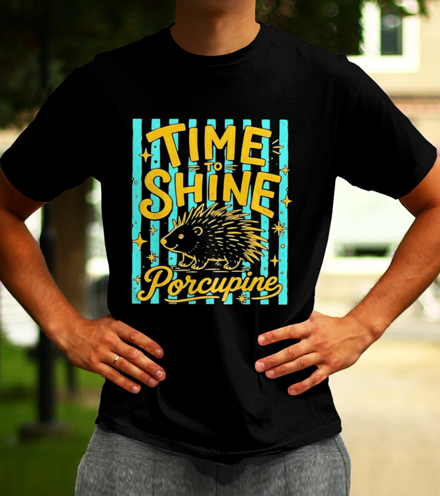 Time To Shine Porcupine Bright Animal Nature T-Shirt